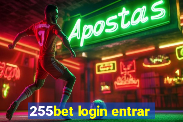 255bet login entrar